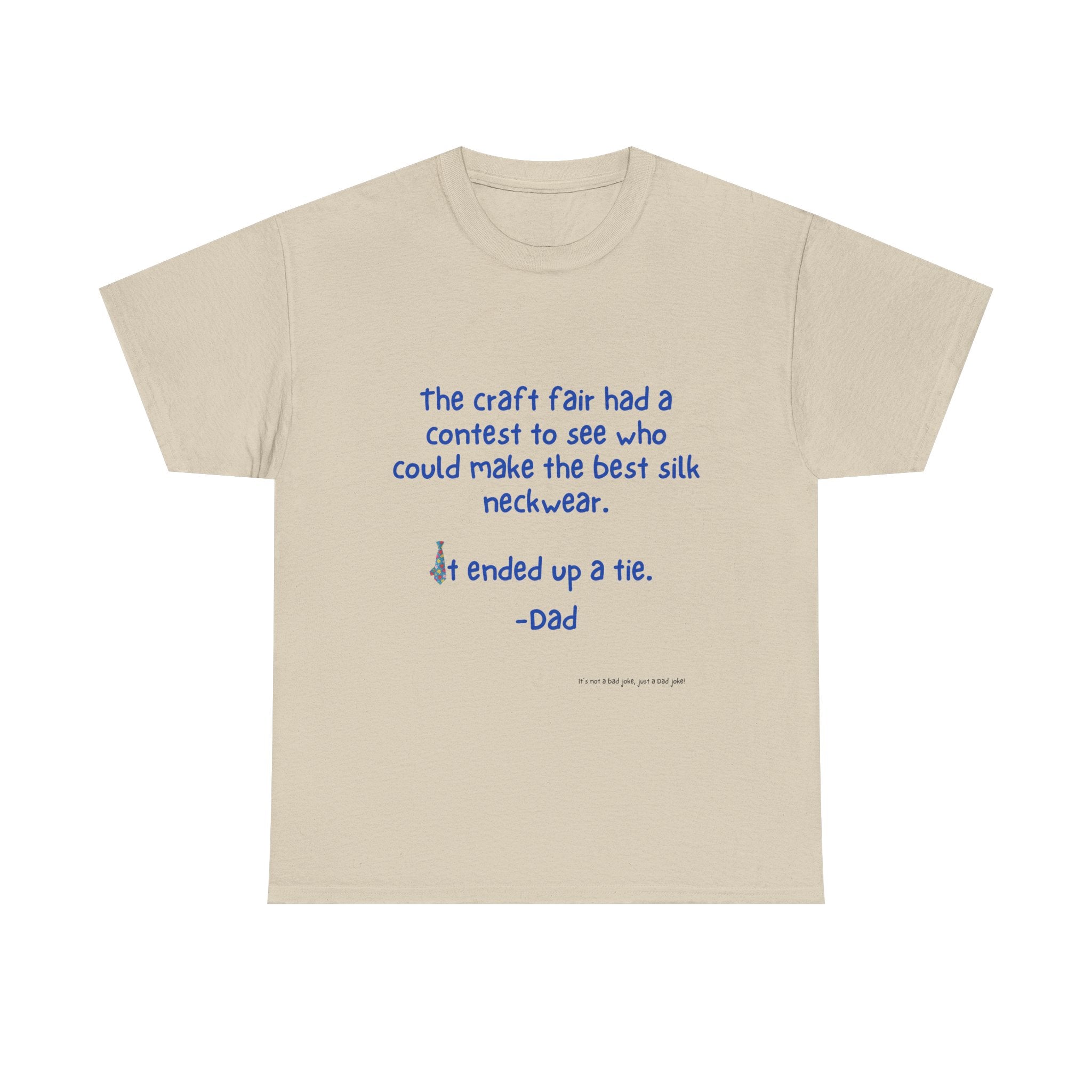 Craft Fair Funny Dad Joke Tee, Unisex Cotton Tee, Gift for Father's Day, Humor Shirt, Dad Birthday Shirt, Casual Wear