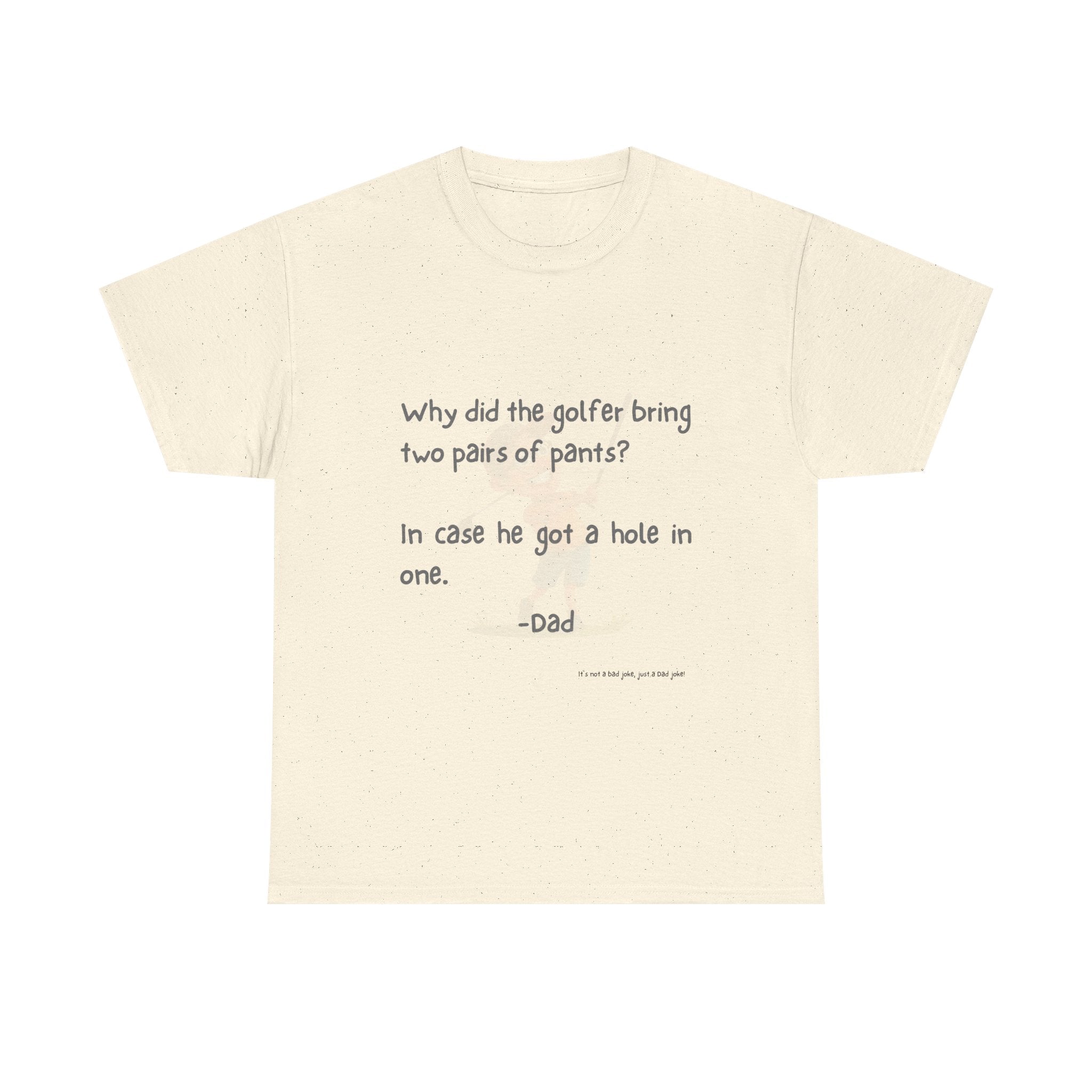 Golfer Funny Dad Joke Tee, Unisex Cotton Tee, Gift for Father's Day, Humor Shirt, Dad Birthday Shirt, Casual Wear