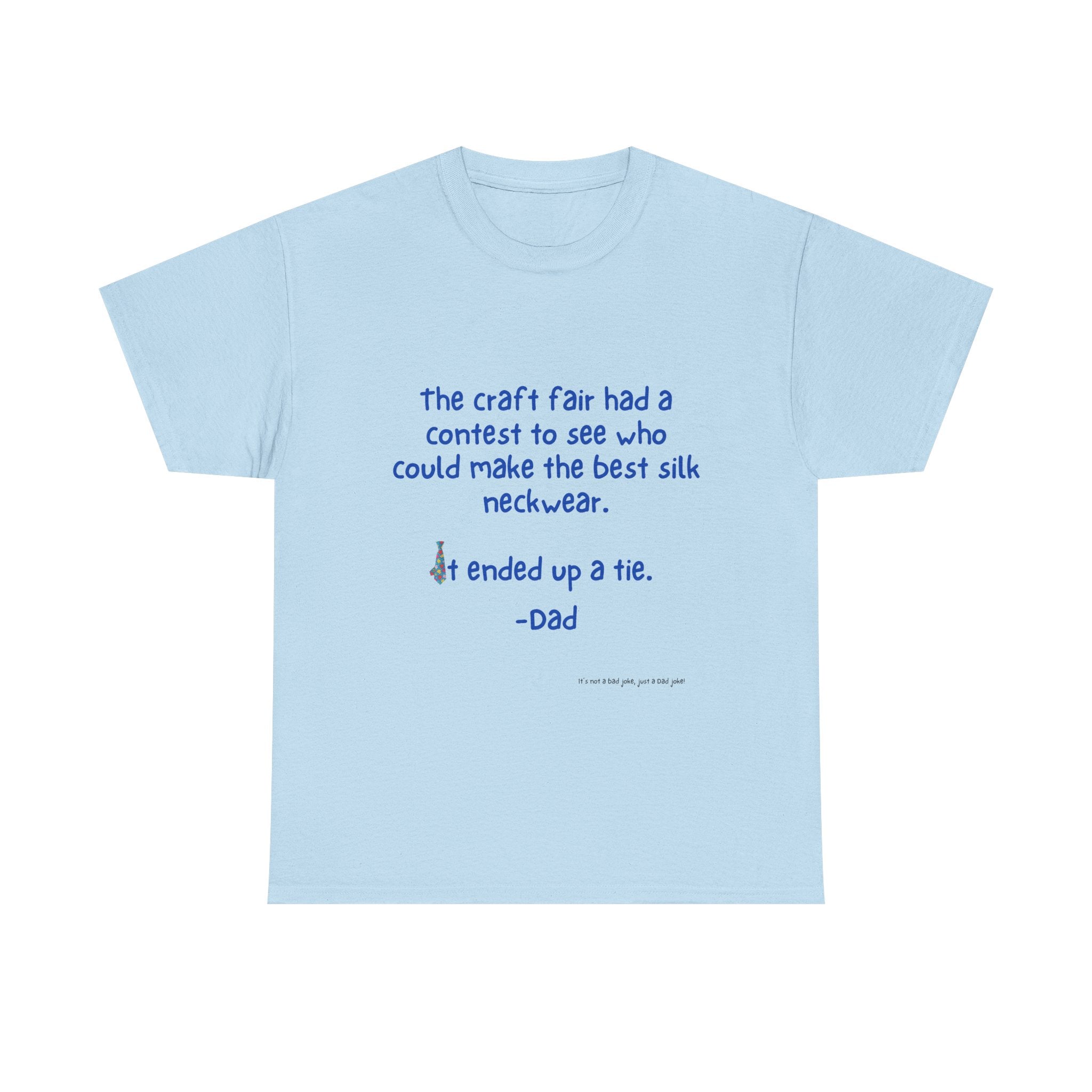 Craft Fair Funny Dad Joke Tee, Unisex Cotton Tee, Gift for Father's Day, Humor Shirt, Dad Birthday Shirt, Casual Wear